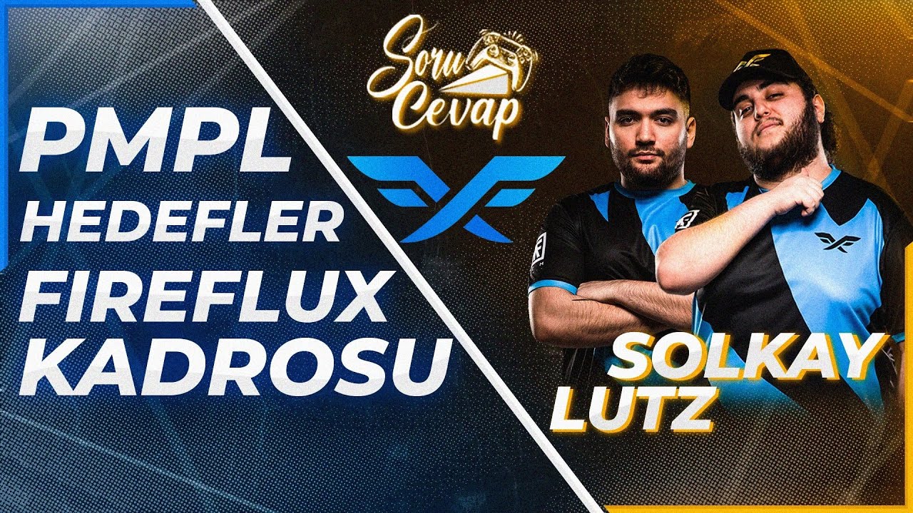 Soru Cevap #5 | YENI FIREFLUX-PMPL | w/