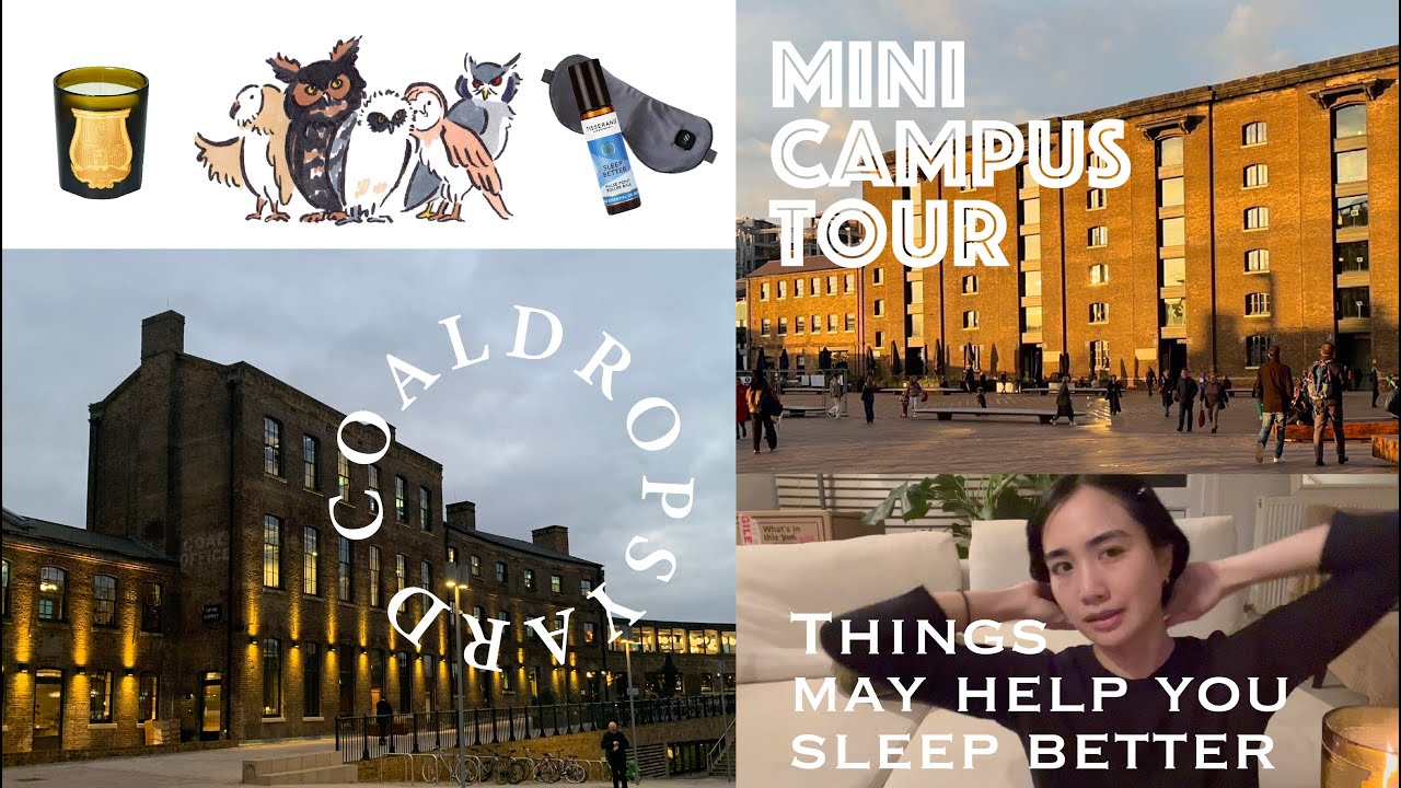 🇬🇧London⑦】Mini Campus Tour / COAL DROPS YARD / thing may help