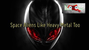 Space Aliens Like Heavy Metal Too - Industrial/Metal - Royalty Free Music