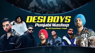 Desi Boys Punjabi Mashup 2024 | Ft. Diljit Dosanjh | Karan Aujla & More | HS Visual Music x Papul