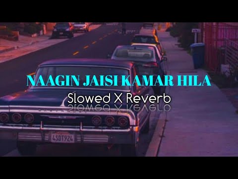 Naagin Jaisi Kamar Hila ( Slowed X Reverb ) @TonyKakkar | BY - HARSH YADAV |