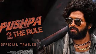 PUSHPA 2 THE RULE official trailer in hindi #pushpa #south #southmovie #kgf #rrr #pushpa2#alluarjun