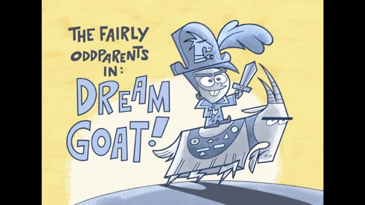 The Fairly OddParents Dream Goat! title card