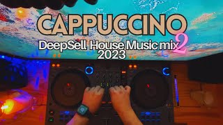 Cappuccino Deepsell House Music Mix 2 - 2023