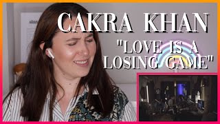 Cakra Khan Love Is A Losing Game  Reaction 