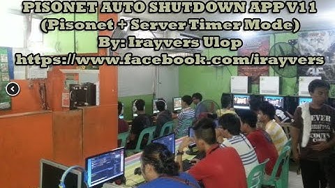 Pisonet + Server Timer Mode: Pisonet Auto Shutdown App v11