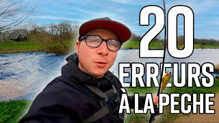 20 erreurs a ne pas faire a la pêche !!!