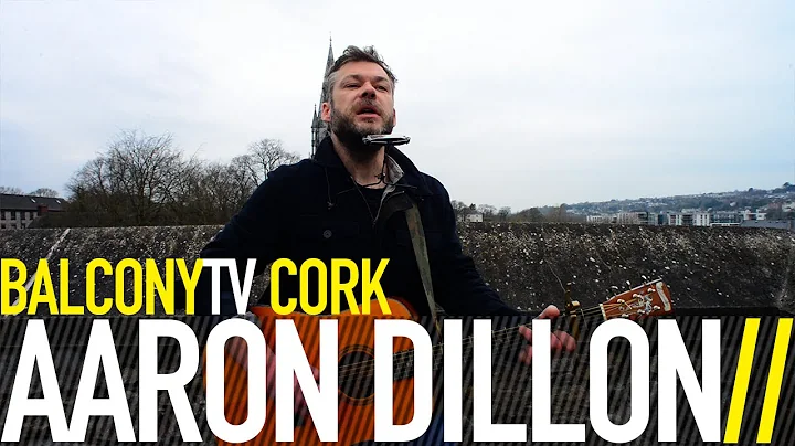 AARON DILLON - THE ECONOMY (BalconyTV)
