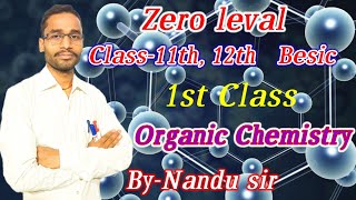 Class-11th, 12th Besic Organic Chemistry Zero leval Chemistry