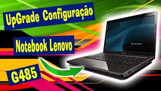 UpGrade e Configuração do Notebook Lenovo G485 Windows 10