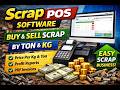 Scrap POS Software | Buy & Sell Scrap by Ton & Kg | Complete Scrap Business Management System