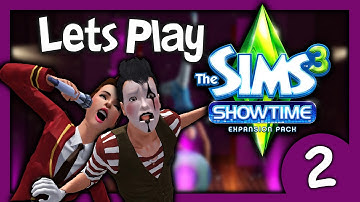 Lets Play: The Sims 3 Showtime (Part 2)