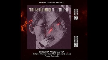 PREMIERE CDL \\ Principia Audiomatica - Distorted Information (Alert Command Rx) [Frigio Rec] (2020)