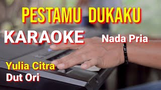PESTAMU DUKAKU - Yulia Citra | karaoke dana pria | lirik