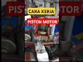 CARA KERJA PISTON MOTOR | #otomotif #piston #ringpiston #mesin #4tak  #carakerjamotor #viral