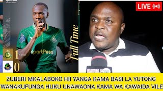 ZUBERI MKALABOKO HII YANGA KAMA BASI LA YUTONG WANAKUFUNGA HUKU UNAWAONA KAMA WA KAWAIDA 