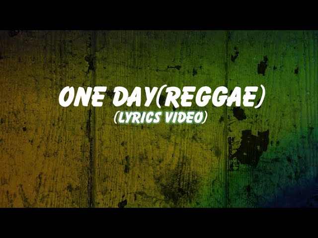 One Day - Matisyahu ( Reggae ) Lyrics class=