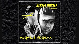 MXNDXZ - STREET HUSTLE - VENDETTA BEATS - ( BONUS TRACK )