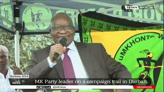 Elections 2024 | MK Party leader on a campaign trail in Durban