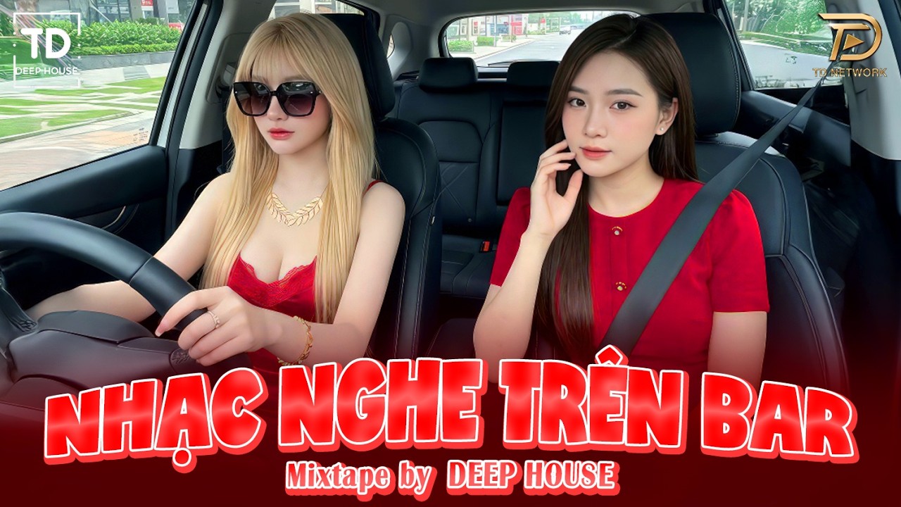 NHẠC NGHE TRÊN BAR ♫ DEEP HOUSE & DEEP BASS CHILL CĂNG ĐÉT 2026 ♫ NHẠC VIET DEEP GÂY BÃO TIKTOK 2026
