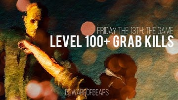 Friday the 13th: The Game | Level 100+ Non-Weapon Grab Kills