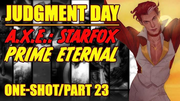 A.X.E.: Starfox (2022) #1, Comic Issues