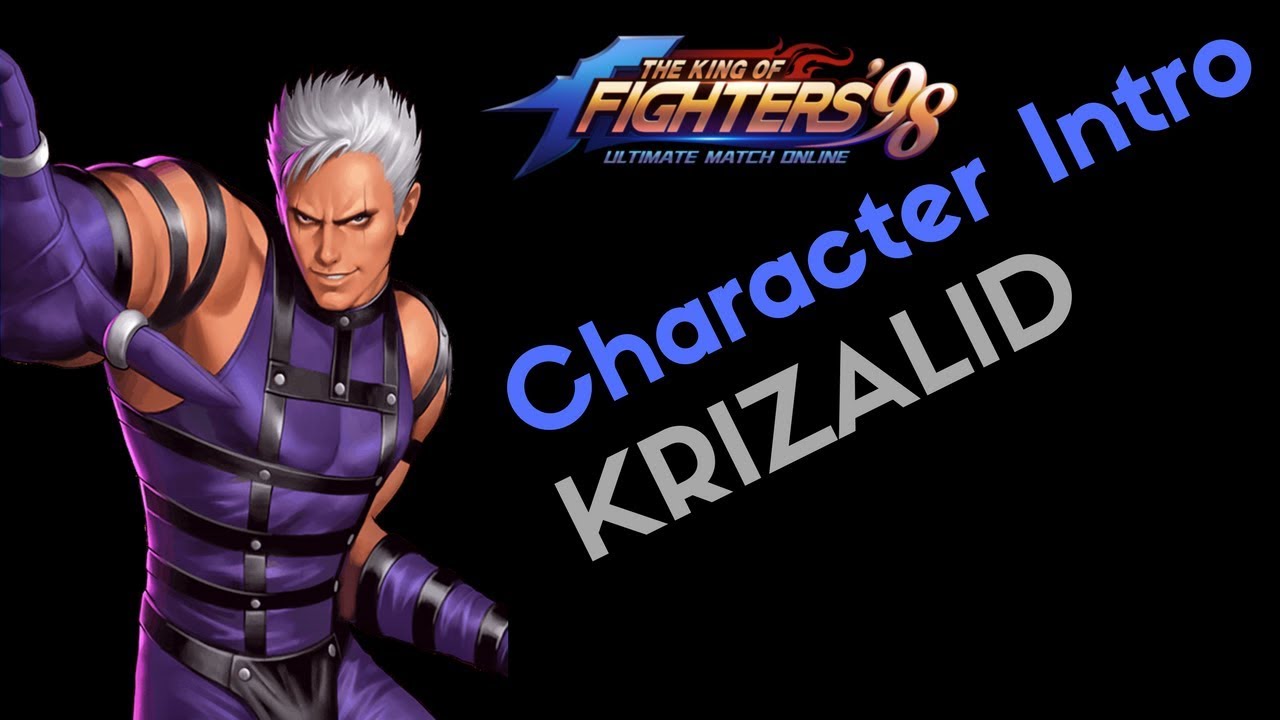 Kof98 Umol English Character Introduction Krizalid Youtube