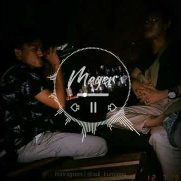 Anjar Ox's - Gue Mager Status Wa