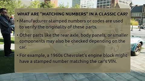 What Are "matching Numbers" In A Classic Car? - Car Collector Enthusiasts