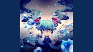 Drops (feat. 初音ミク)