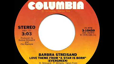 1977 HITS ARCHIVE: Evergreen (“A Star Is Born” Love Theme) - Barbra Streisand (#1 record--stereo 45)