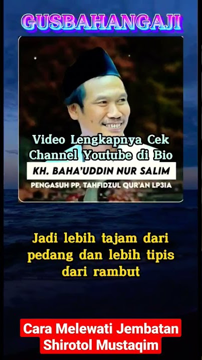 Gus Baha Terbaru 'Cara Melewati Jembatan Shirotol Mustaqim' #short #shorts #shortvideo