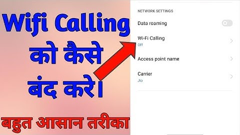 Wifi Calling ko kaise band kare | How to disable Wifi calling in Mobile Hindi | Wifi calling off