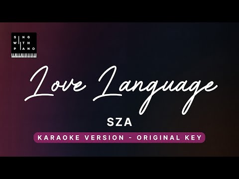 Love language - SZA (Original Key Karaoke) - Piano Instrumental Cover with Lyrics & Tutorial