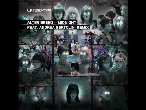 Alter Breed - Midnight (Andrea Bertolini Remix) - ...