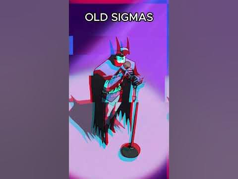 NEW SIGMAS VS OLD SIGMAS - YouTube