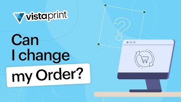 Can I change my Vistaprint order?