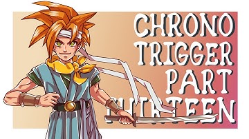 Mo can not seem to catch a break in Chrono Trigger (first time playthrough pt. 13)