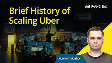 #FaangTalk 64 - Как скейлился Uber
