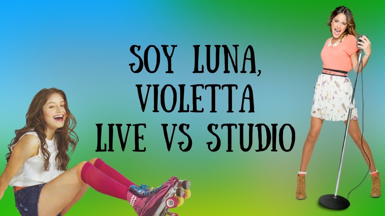 Soy Luna & Violetta Live vs Studio | Part 1 | Abracachasyde