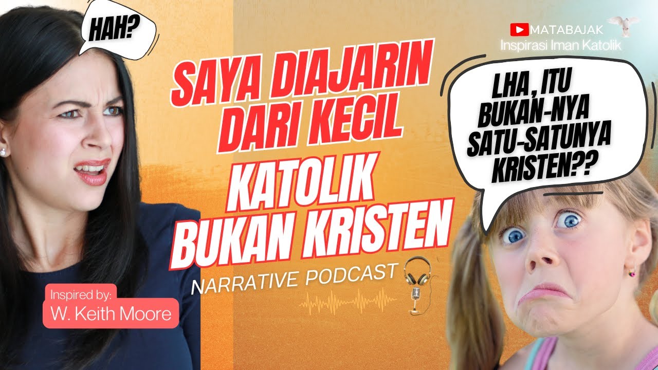 DULU SAYA ANGGAP KATOLIK SESAT, LALU TERJADI KISAH SAYA INI! MANTAN METHODIS BERSATU W. KEITH MOORE