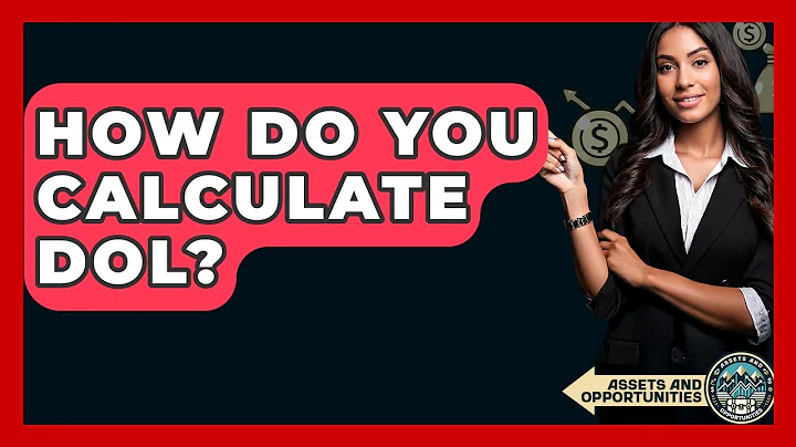 How Do You Calculate DOL? - AssetsandOpportunity.org