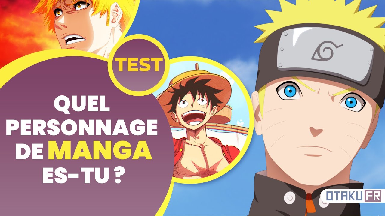 Quel Personnage De Manga Es Tu QUEL PERSONNAGE DE MANGA ES-TU ? | OtakuFR - YouTube