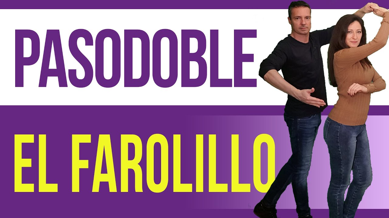 ⭐️ Cómo bailar el PASODOBLE figura básica el FAROLILLO ⭐️ | Cómo Aprender a bailar Baile de Salón