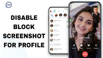 How To Disable Block Screenshot For Profile On Imo App