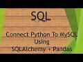 20-2 Connect Python With MySQL Using SQLAlchemy + Pandas