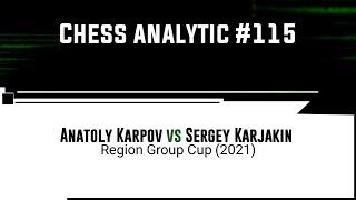 Anatoly Karpov vs Sergey Karjakin | Region Group Cup (2021)