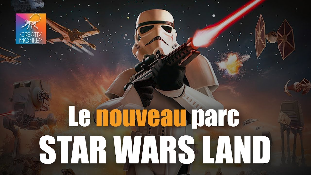 [NOUVEAU PARC DISNEY] STAR WARS LAND