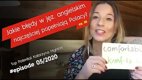 Jakie błędy w języku angielskim najczęściej popełniają Polacy? Cz.3