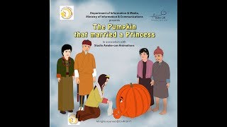 The Pumpkin That Married A Princess- 2D Animation